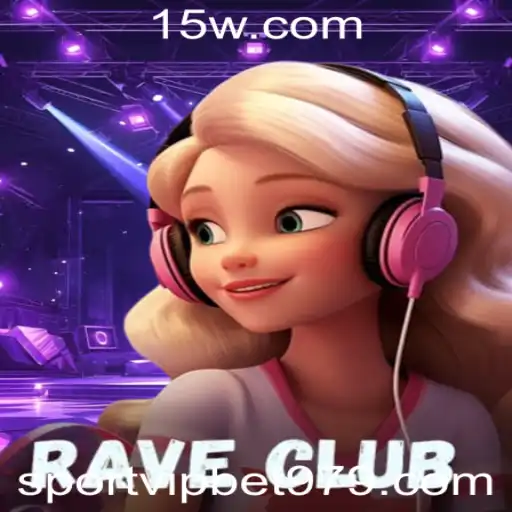 Descubra o Entusiasmo do Jogo RaveClub e as Oportunidades de Aposta Sport VIP Bet